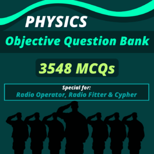 Physics Objective Question Bank for CRPF ROBC BRF CYPHER | Physics Book for CRPF Radio Operator Radio Fitter Cypher